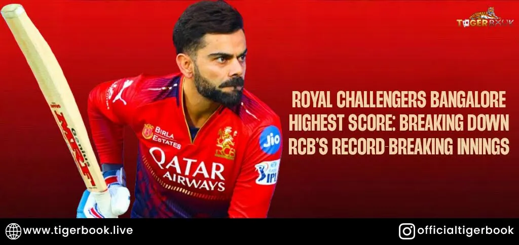 Royal Challengers Bangalore highest score